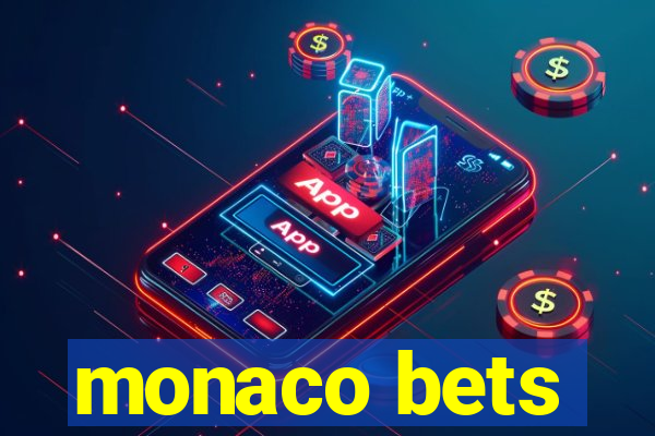 monaco bets