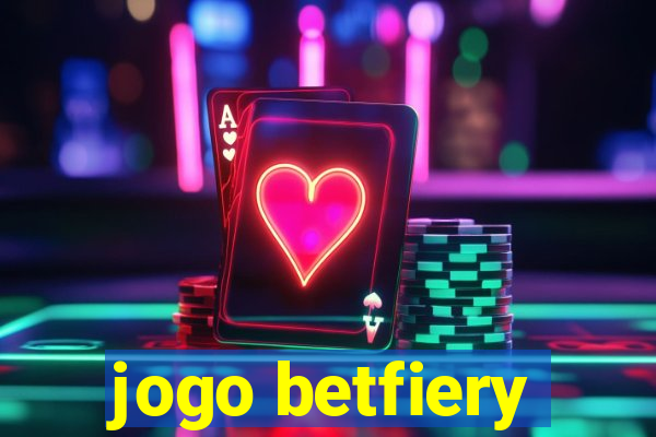 jogo betfiery