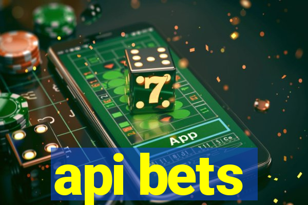 api bets