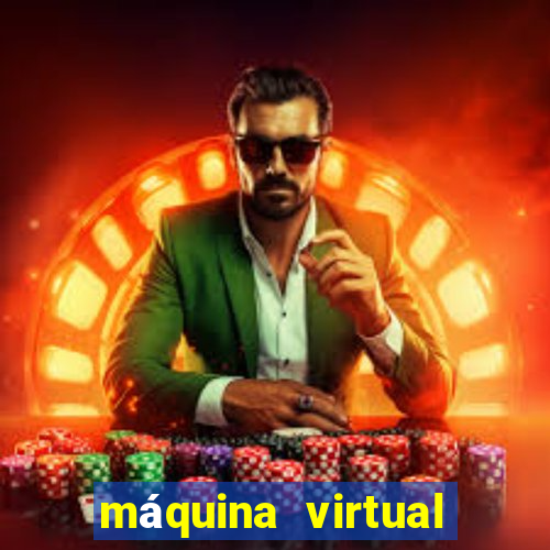 máquina virtual para jogos