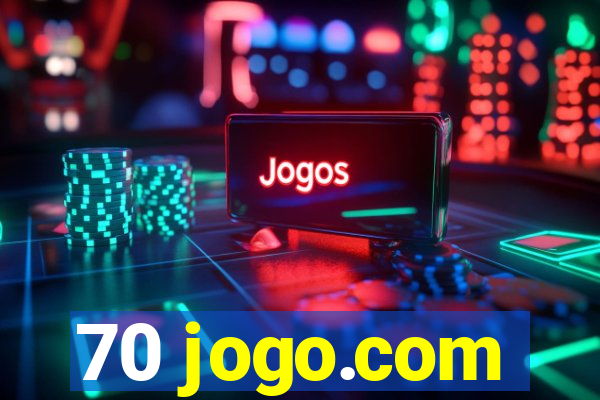 70 jogo.com