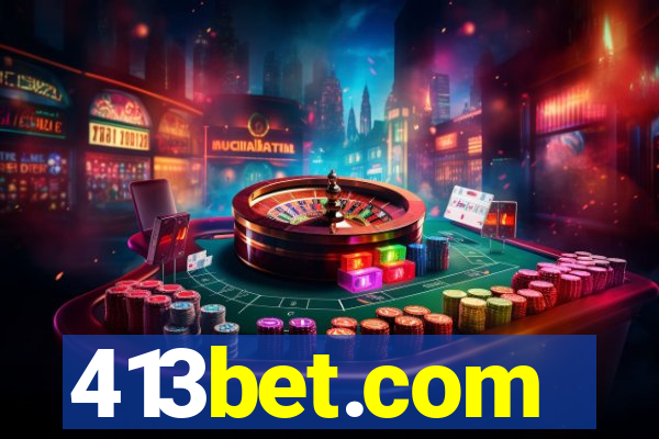 413bet.com