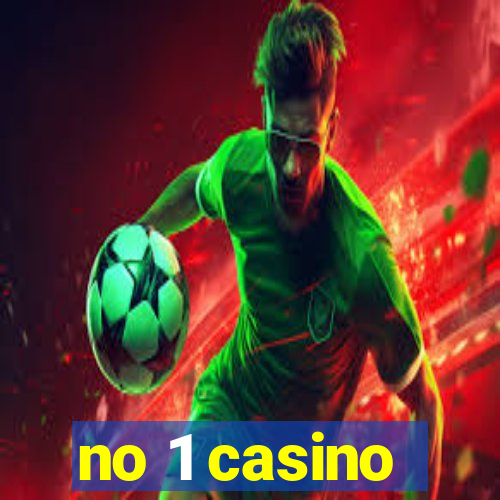 no 1 casino