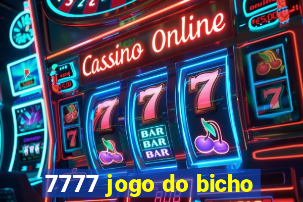 7777 jogo do bicho