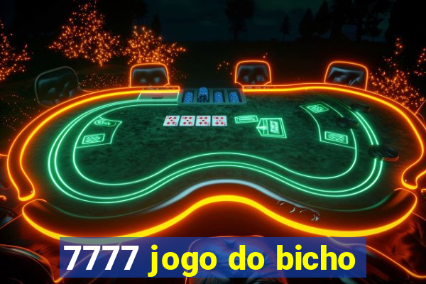 7777 jogo do bicho