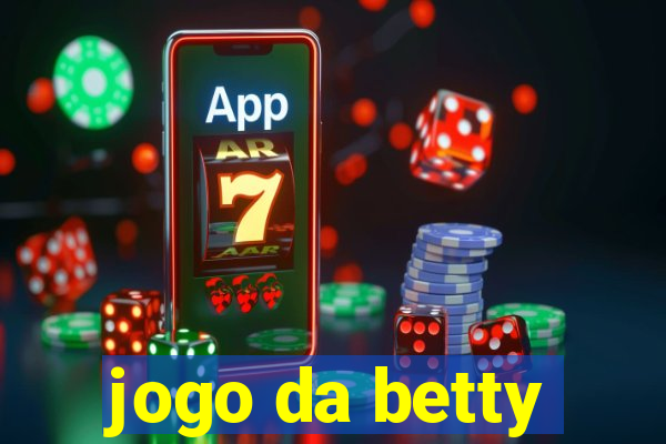 jogo da betty