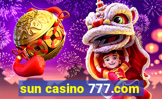 sun casino 777.com