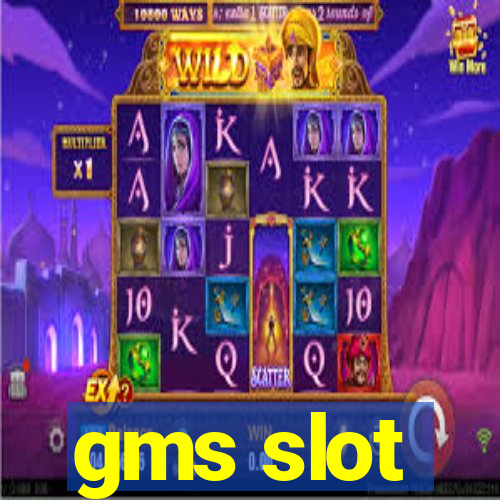 gms slot