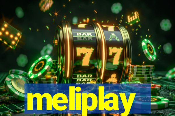 meliplay