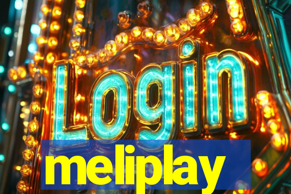 meliplay