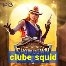 clube squid