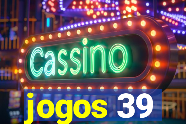 jogos 39