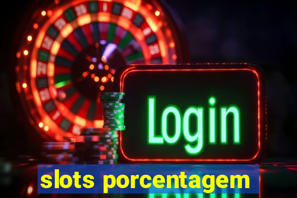 slots porcentagem