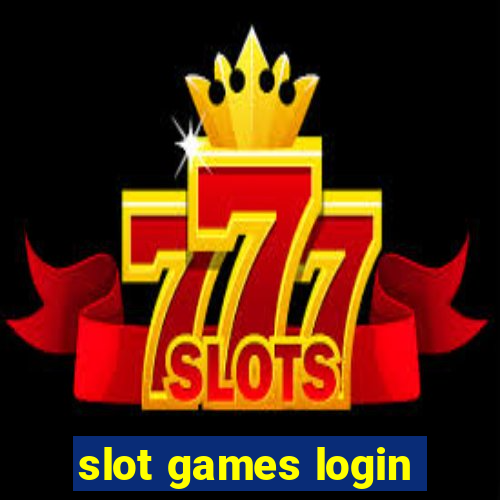 slot games login