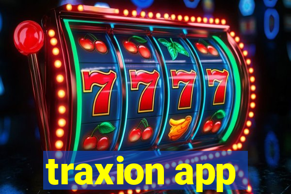 traxion app