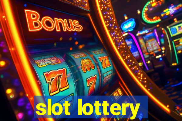 slot lottery