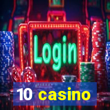 10 casino