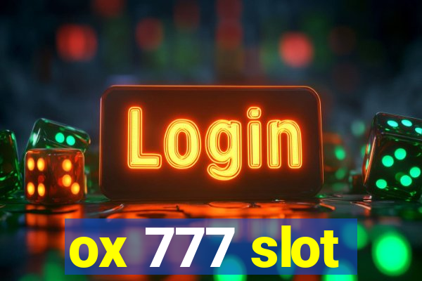 ox 777 slot