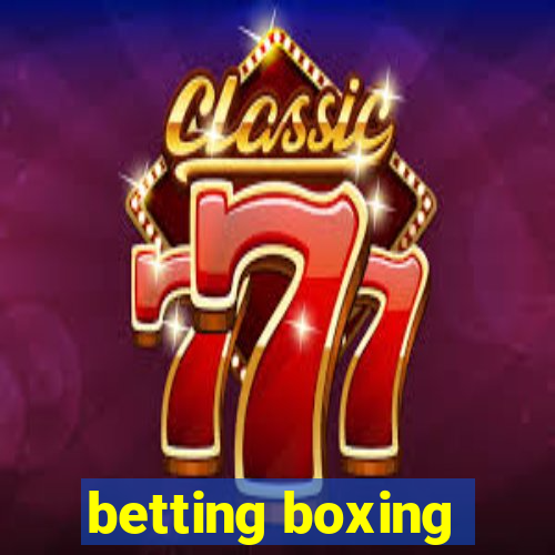 betting boxing