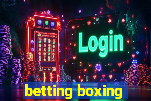 betting boxing