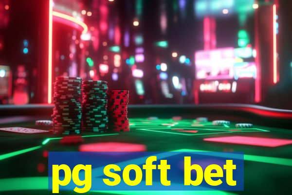 pg soft bet