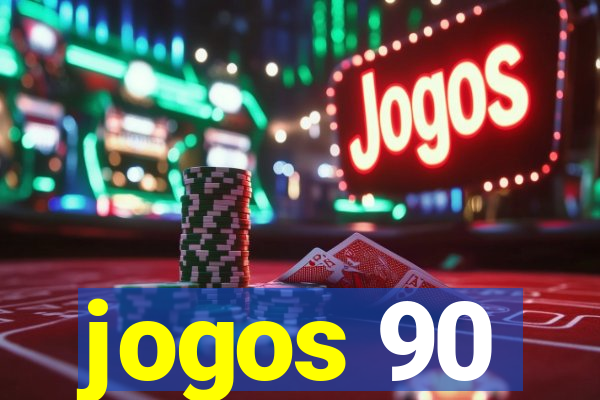 jogos 90