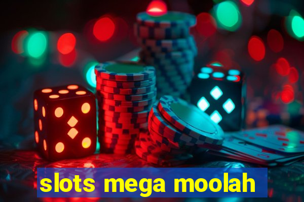 slots mega moolah