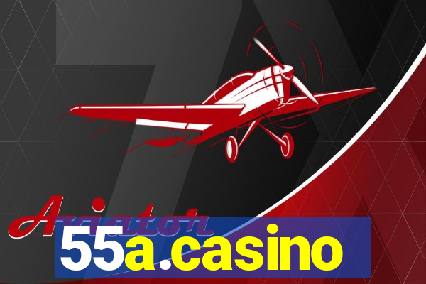 55a.casino