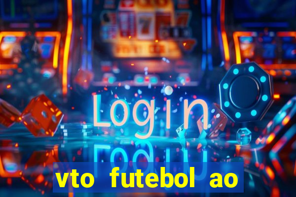 vto futebol ao vivo sportv