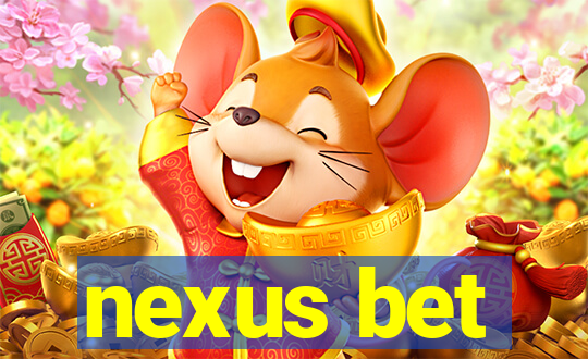 nexus bet