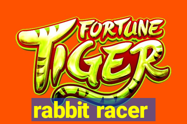 rabbit racer