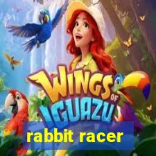 rabbit racer