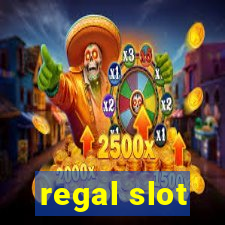 regal slot