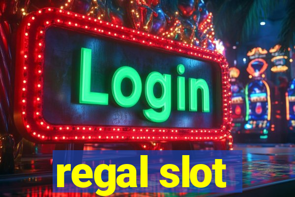 regal slot