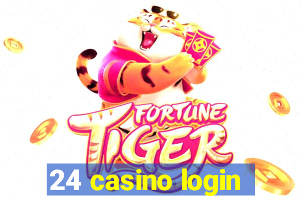 24 casino login