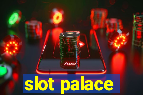 slot palace