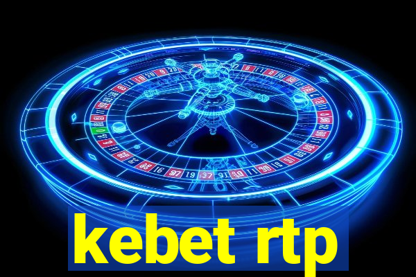 kebet rtp