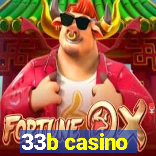 33b casino