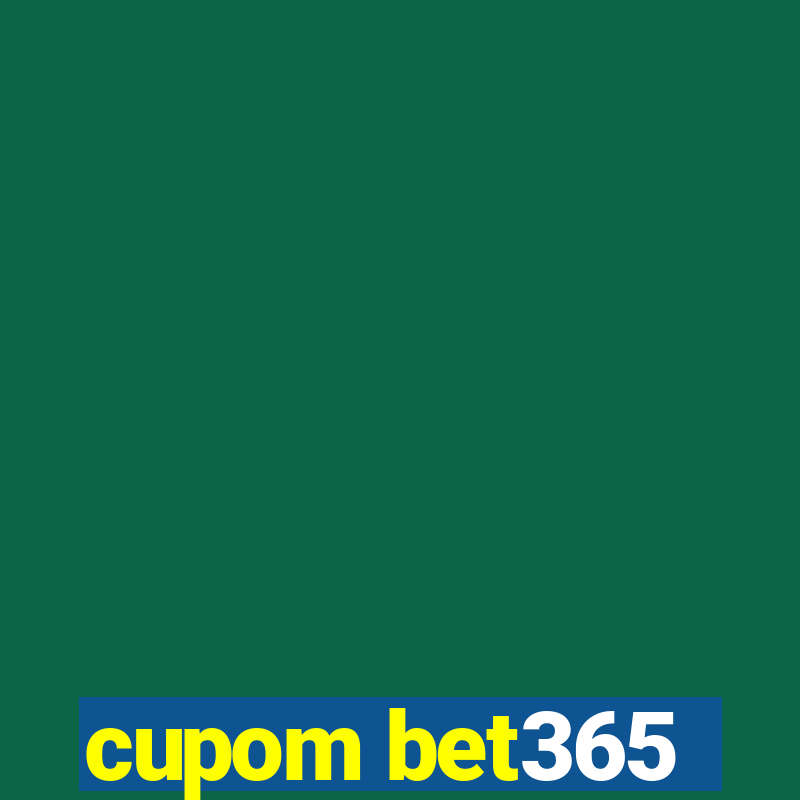 cupom bet365