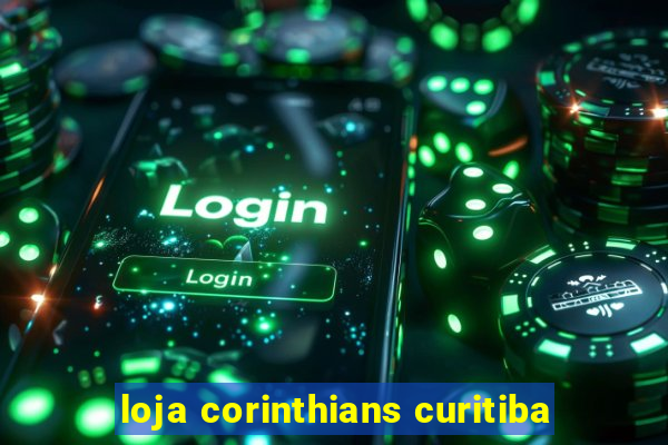 loja corinthians curitiba