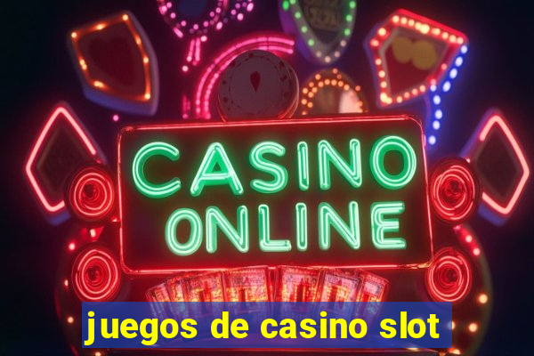 juegos de casino slot