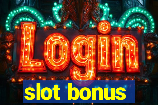 slot bonus