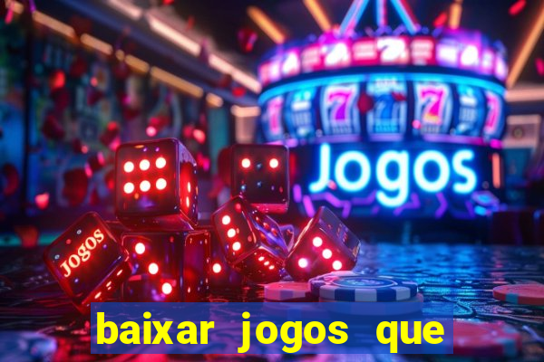 baixar jogos que ganha dinheiro de verdade no pix