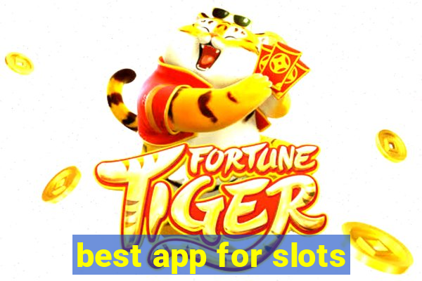 best app for slots