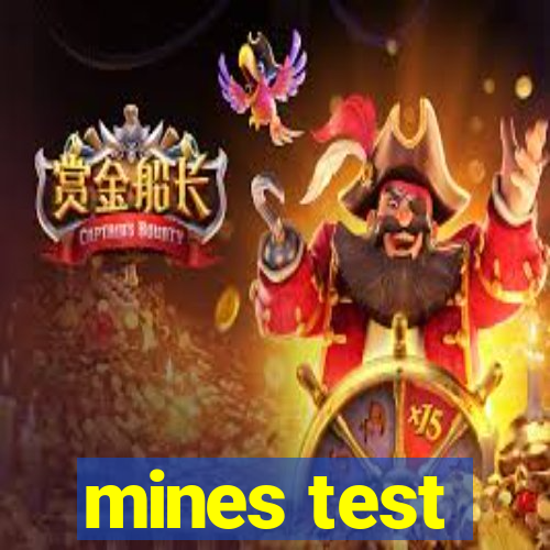 mines test