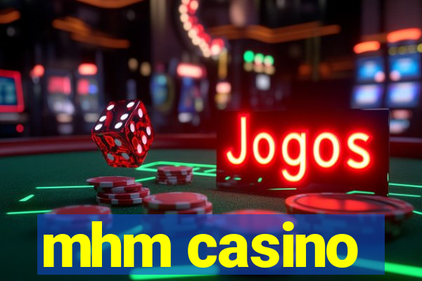 mhm casino