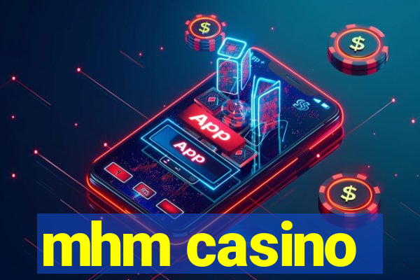 mhm casino