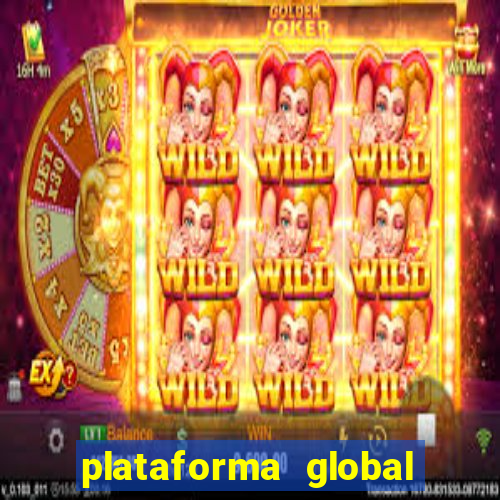 plataforma global bet é confiável