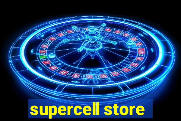 supercell store