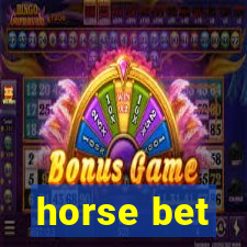 horse bet